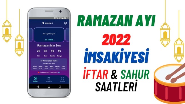 Ramazan İmsakiyesi 2022 İftar ve Sahur Saatleri Uygulaması!